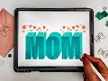 Draw a Greeting for MOM in Procreate! 💐 || Digital Art Tutorial || Easy 3D Lettering || Mother's Day