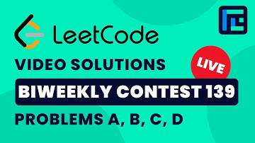 [LIVE] Leetcode Biweekly Contest 139 | Video Solutions - A to D | by Raghav Goel | TLE Eliminators