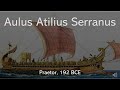 Aulus Atilius Serranus, Praetor 192 BCE