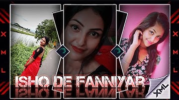 #xml #alightmotion "ISHQ DI FANNIYAR" trend status video edit alight xml" by @rajdep_official_007