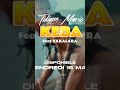 AlaraTidiane Mario Dévoile Le Titre Keba En Feat Avec Zakalara Tidianemario Zakakalara 