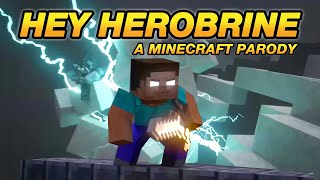 "HEY HEROBRINE" - Minecraft Parody Song of "Hey Juliet" By LMNT (Minecraft Animation)