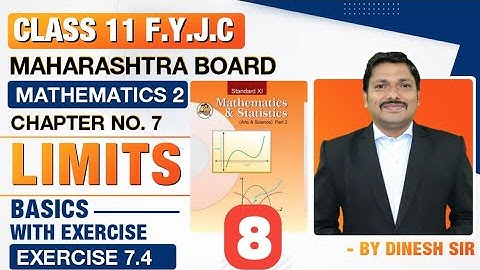 Class 11 Chp.7 Limits Lec-8 Ex.7.4 | FYJC Science/Arts | MATHS I | Success Batch | Dinesh Sir