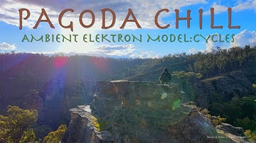 PAGODA CHILL: Ambient Elektron Model:Cycles Outdoor Jam Impro Newnes Plateau Australia Mavic Air 2