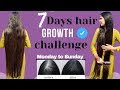 Monday to sunday  7 days hair growth challenge  hair growth series       hair