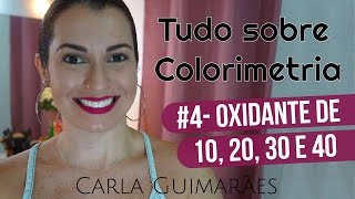 All About Colorimetry #4 - 10, 20, 30, and 40 Volume Oxidants