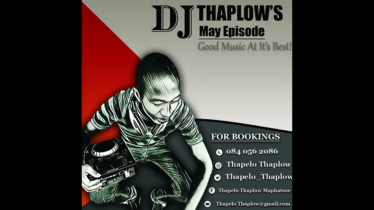 Dj Thaplow's 2019 May Mix