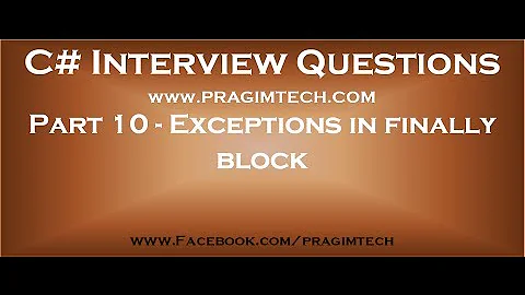 Part 10   What happens if finally block throws an exception