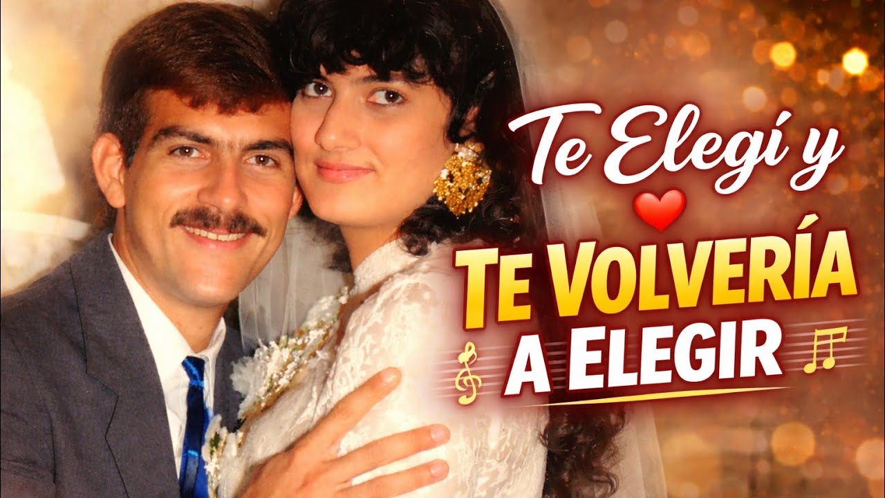 Eleji Te Elegí y Te Volvería a Elegir - YouTube