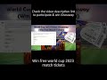 World Cup 2023 Ticket Giveaway Win Free Match Tickets #Shorts #WorldCup2023Ticket #TicketGiveaway