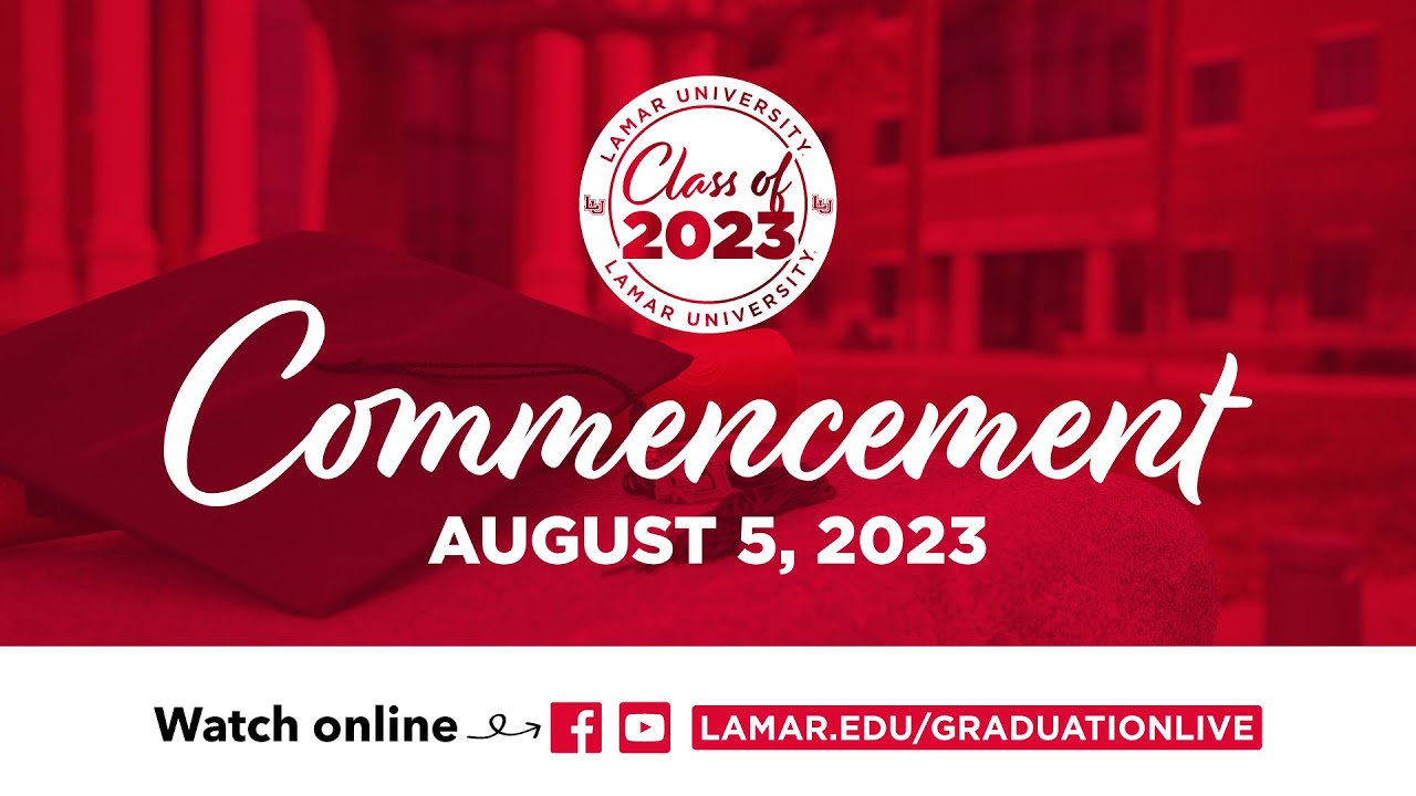 Lamar University Commencement YouTube