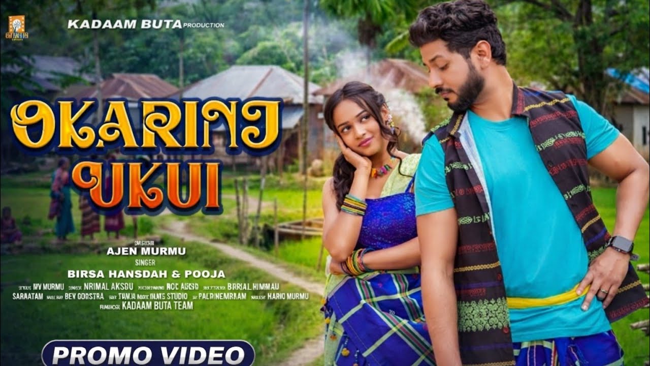 OKARUNJ UKUY | Santali Promo Video | promo music update video 
