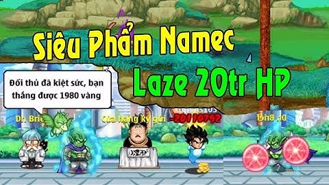 Ngọc Rồng Online - Mr Ken001 Trình Làng Siêu Phẩm Namec... Test Laze 20Tr Sát Thương Kinh Khủng
