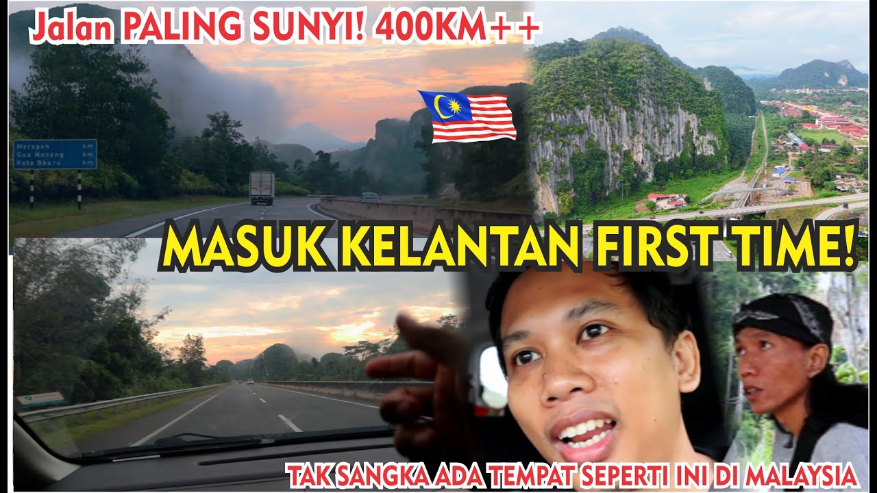 AKHIRNYA! MASUK KELANTAN 🇲🇾 LEWAT JALAN PALING SUNYI – FIRST TIME  SEUMUR HIDUP 😱IMPIAN SEJAK LAMA
