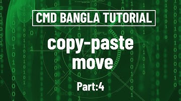 CMD Bangla Tutorial (Part-4) | Copy & Move Using Command Prompt