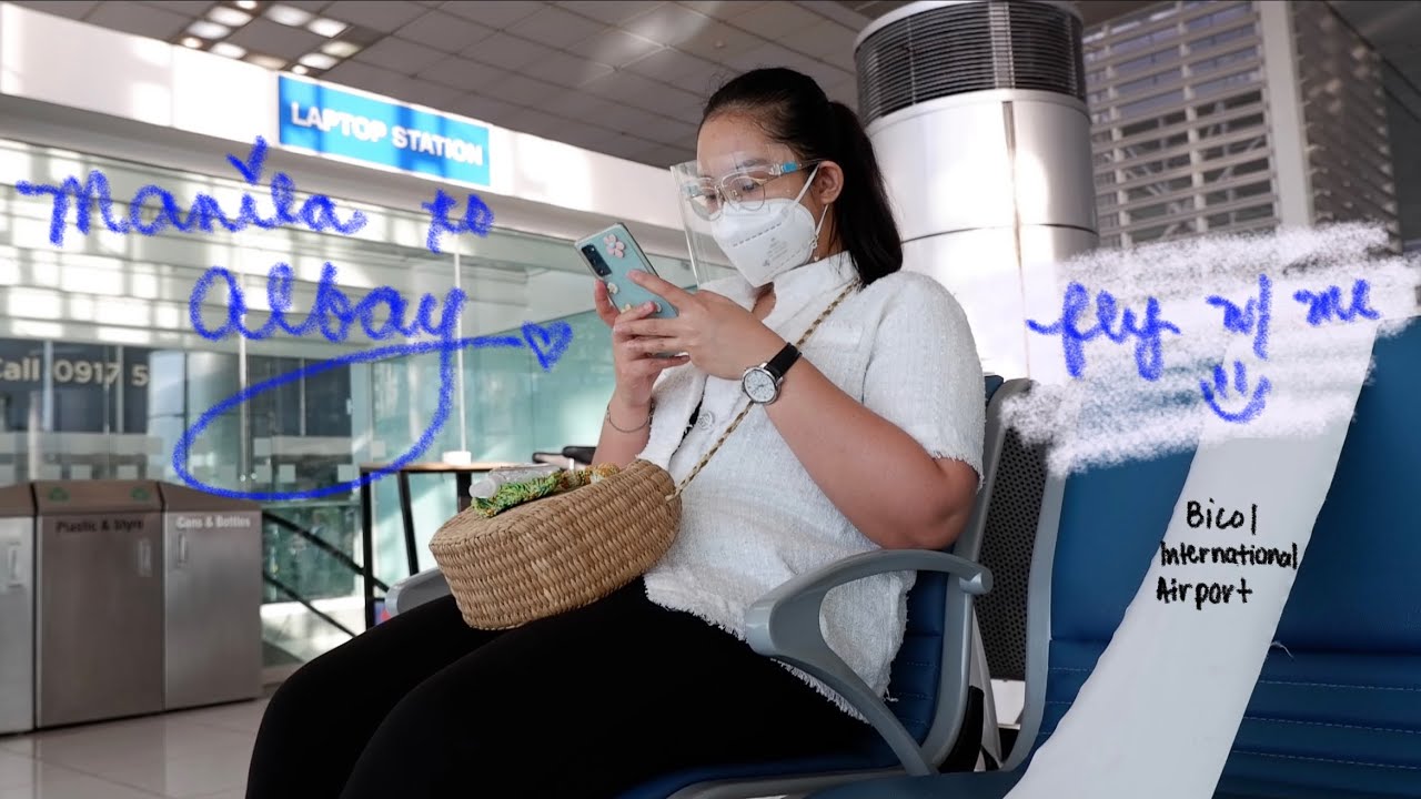 Manila to Legazpi | Bicol International Airport (Albay Now Open for Tourists) | Travel Requirements