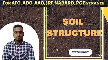 Soil structure complete video || Soil Science ||#soilstructure#soilscience#afo#nabard#haryanaado#aao