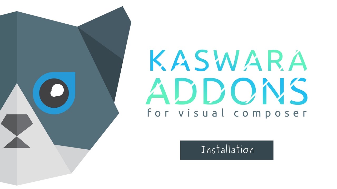 Installation - Kaswara Visual Composer Addons