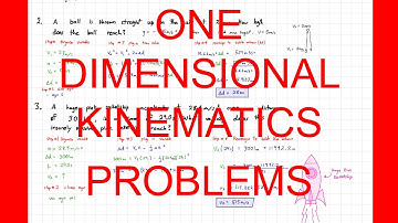 One Dimensional Kinematics Practice Problems (Part 1)