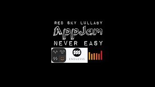 APP JAM - Never Easy- Endlesss And Audiokit SynthOne