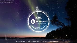 Can't Fight It (Mcky Remix) - Quintino x Cheat Codes [ SF Record's]