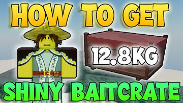How To Get SHINY BIG Bait Crate 12.8KG FAST In Fisch! Big SHINY BAIT CRATE 12.8KG FISCH! (Roblox)