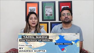 Pakistani Reacts to How Tamil Nadu growing into one of India’s most industrialised states.