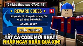 Tổng Hợp Tất Cả CODE X2 KINH NGHIỆM Và RESET Chỉ Số Mới Nhất Trong Blox Fruit