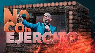 No Con Ejercito Pastor Gustavo Ortega Predica