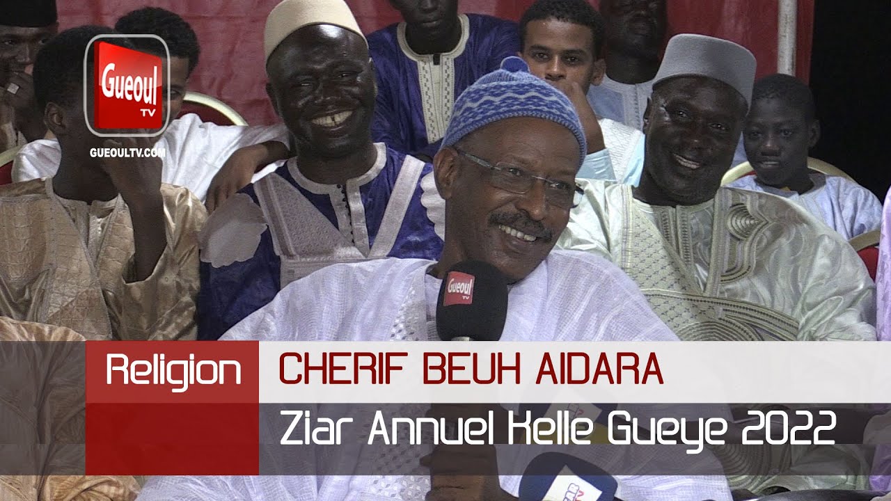Cherif Beuh Aïdara : Ziar Annuel Kelle GUEYE, Edidion 2022