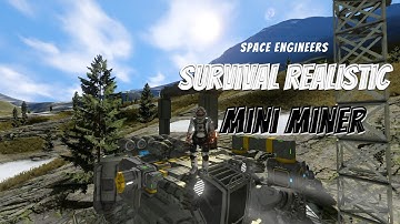 Space Engineers - Survival Realistic Ep. 4 [Mining Ship Build]
