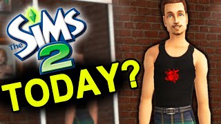 Playing THE SIMS 2 Today?