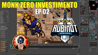 Monk from Zero to 500 Rubinot - Episode 02