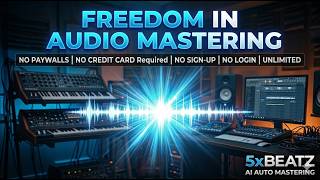 Mastering Your Track/Beat for FREE: Unlimited, No Credit Card, No Sign-Up - Online 24/7