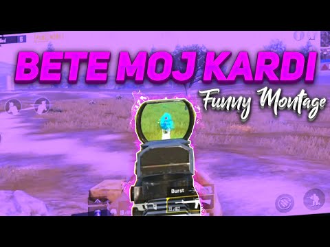 BETE MOJ KARI A PUB G MONTAGE BEAT SYNC