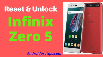 How to Reset & unlock Infinix Zero 5
