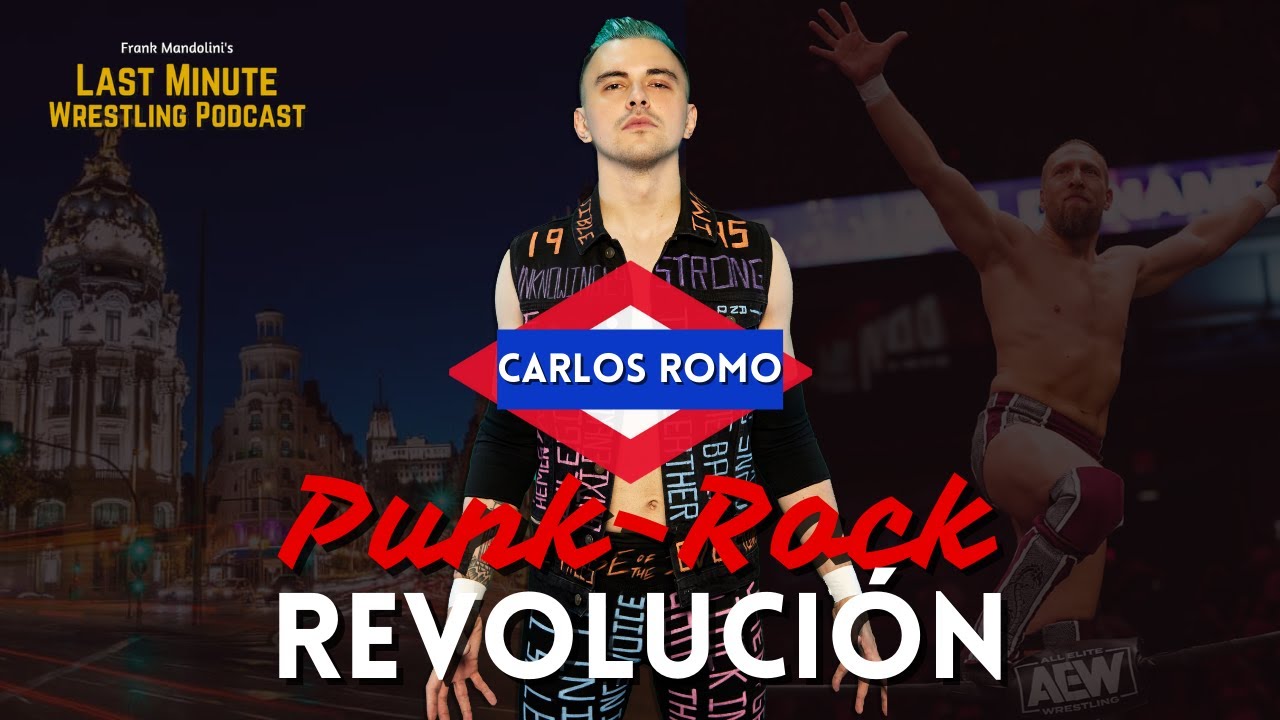 Ep. 75: A punk rock revolution in Spanish wrestling, Carlos Romo interview