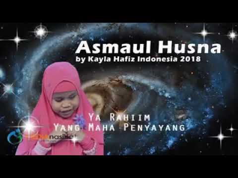 asmaul-husna-by-kayla-hafiz-indonesia-2018-merdu-bangettttt