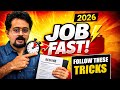 4 Proven FAST Methods To Get a JOB (THAT ACTUALLY WORKS)