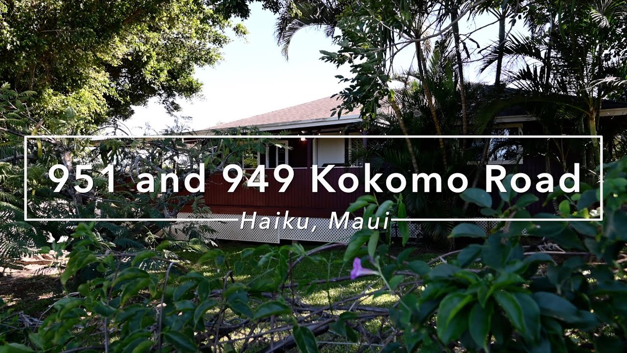951 Kokomo Road, Haiku Maui YouTube
