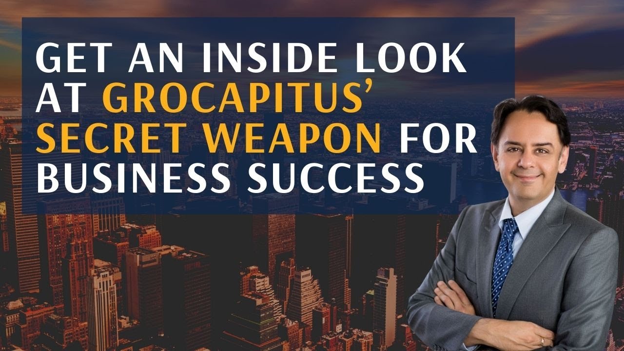 Get an Inside Look at Grocapitus’ Secret Weapon for Business Success