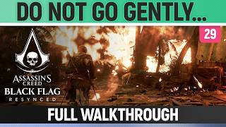 Assassins Creed Black Flag Resynced - Do Not Go Gently… - Full Walkthrough