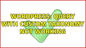 Wordpress: Query with custom taxonomy not working