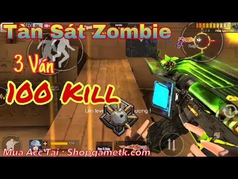 Tập Kích - Sát Nhân 100 Kill Bộ Tộc Zombie Chỉ Trong 3 Hiệp Đấu || Phúc Xấu Trai✔️