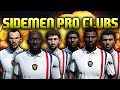 SO...DIVISION 9... | SIDEMEN PRO CLUBS!