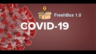 FreshBox - $13 DIY COVID-19 Disinfection box that you can make yourself