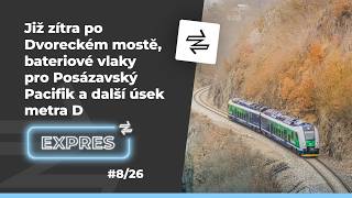 METROBUS EXPRES #8: Již zítra po Dvoreckém mostě, BEMU pro Posázavský Pacifik a další úsek metra D
