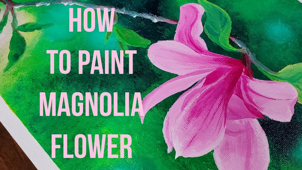 Acrylic Painting| How to Paint Pink Magnolia Flower| JojosLair - YouTube