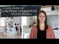 European Farmhouse Kitchen Design | Reveal Tour