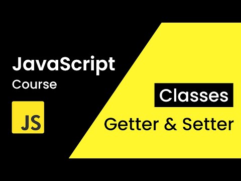 JavaScript Classes | Getter & Setter Methods In JavaScript explained with Examples